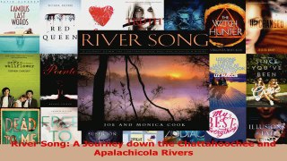 PDF Download  River Song A Journey down the Chattahoochee and Apalachicola Rivers Download Full Ebook