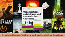 Lesen  Organisationsaufstellung und systemisches Coaching Ebook Frei
