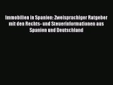 [PDF] Immobilien in Spanien: Zweisprachiger Ratgeber mit den Rechts- und Steuerinformationen