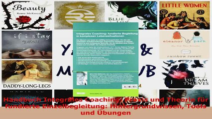 Download Video: Lesen  Handbuch Integrales Coaching Praxis und Theorie für fundierte Einzelbegleitung Ebook Frei