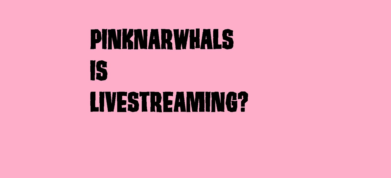 livestreaming ?? starting soon