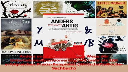 Download  Anders und nicht artig Neue Wege der Unternehmenspositionierung Mit mehr als 100 PDF Frei