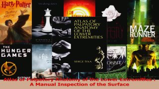Read  Atlas of Palpatory Anatomy of the Lower Extremities  A Manual Inspection of the Surface Ebook Free