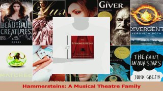 Read  Hammersteins A Musical Theatre Family Ebook Free