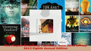 Read  The Playbill Broadway Yearbook June 2011 to May 2012 Eighth Annual Edition Ebook Free