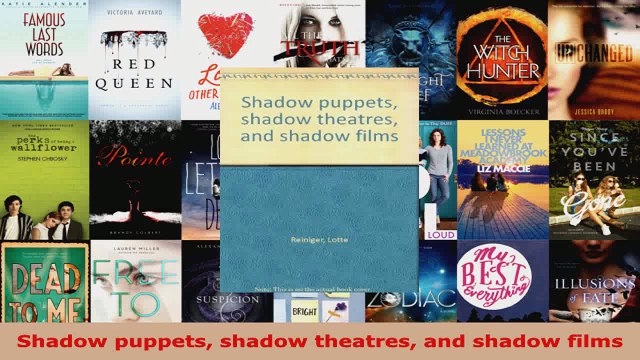 Download Shadow puppets shadow theatres and shadow films Ebook Free