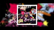 26. Chris Brown - Matter (Before the Party Mixtape) 2015