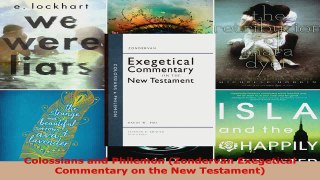 Read  Colossians and Philemon Zondervan Exegetical Commentary on the New Testament PDF Online