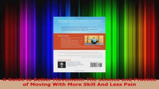 Read  A Guide to Better Movement The Science and Practice of Moving With More Skill And Less EBooks Online