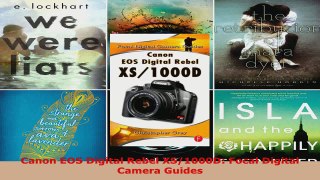 Read  Canon EOS Digital Rebel XS1000D Focal Digital Camera Guides EBooks Online