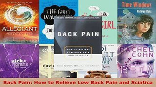 Download  Back Pain How to Relieve Low Back Pain and Sciatica Ebook Free