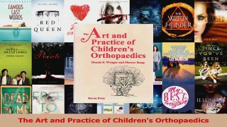 PDF Download  The Art and Practice of Childrens Orthopaedics PDF Online