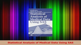 Read  Statistical Analysis of Medical Data Using SAS Ebook Free
