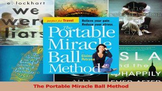 PDF Download  The Portable Miracle Ball Method PDF Online