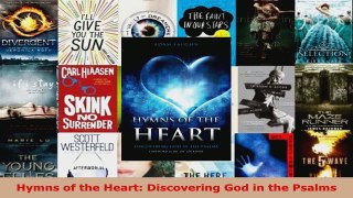 Read  Hymns of the Heart Discovering God in the Psalms EBooks Online