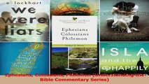 PDF Download  Ephesians Colossians Philemon Understanding the Bible Commentary Series Read Online