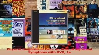 Physical Diagnosis of Pain An Atlas of Signs and Symptoms with DVD 1e Download
