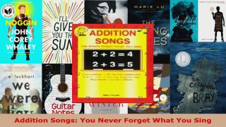 Read  Addition Songs You Never Forget What You Sing EBooks Online