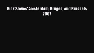 Rick Steves' Amsterdam Bruges and Brussels 2007 [PDF] Full Ebook