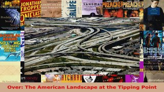 Read  Over The American Landscape at the Tipping Point Ebook Free