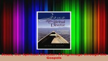 Read  Jesus Our Spiritual Director A Pilgrimage through the Gospels Ebook Free