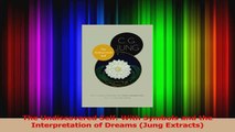 PDF Download  The Undiscovered Self With Symbols and the Interpretation of Dreams Jung Extracts PDF Online