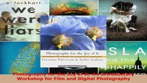Read  Photography for the Joy of It An Introductory Workshop for Film and Digital Photography EBooks Online