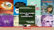 Read  Tácticas de Comando para Filmación Digital Spanish Edition PDF Free