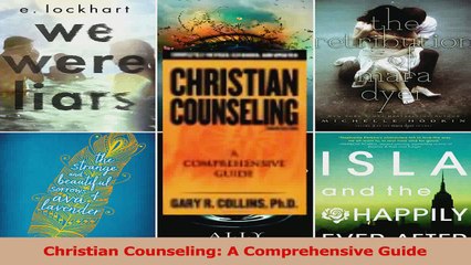 Christian Counseling A Comprehensive Guide Read Online