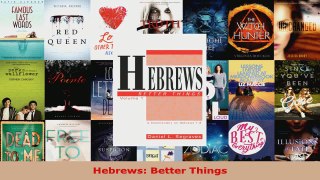Read  Hebrews Better Things Ebook Free