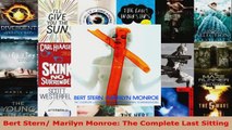 Download  Bert Stern Marilyn Monroe The Complete Last Sitting EBooks Online