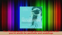 Read  The Photographers Pricing System Get paid what youre worth for portraits and weddings EBooks Online