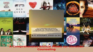 A Comprehensive Biblical Model for Christian Counseling Download