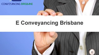 Conveyancers Brisbane | E Conveyancing Brisbane