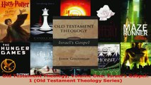 Read  Old Testament Theology Volume One Israels Gospel 1 Old Testament Theology Series Ebook Free