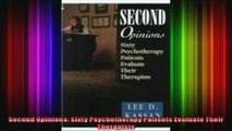 Second Opinions Sixty Psychotherapy Patients Evaluate Their Therapists