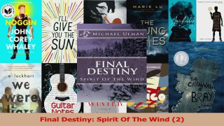 Download  Final Destiny Spirit Of The Wind 2 PDF Free