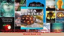 Read  Incredible Sea Turtles Fun Animal Books For Kids With Facts  Incredible Photos EBooks Online