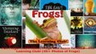 Read  Fun Frogs Learn About Frogs And Learn To Read  The Learning Club 45 Photos of Frogs Ebook Free