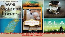 Read  Picture Perfect Love A June Wedding Story A Year of Weddings Novella Ebook Online