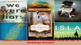 Read  Picture Perfect Love A June Wedding Story A Year of Weddings Novella Ebook Online