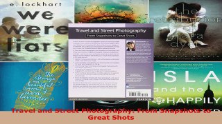 Read  Travel and Street Photography From Snapshots to Great Shots Ebook Free