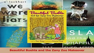 PDF Download  Beautiful Buehla and the Zany Zoo Makeover Download Online