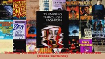 PDF Download  Thinking Through Fashion A Guide to Key Theorists Dress Cultures Read Full Ebook