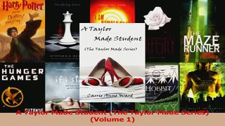 Download  A Taylor Made Student The Taylor Made Series Volume 1 Ebook Online