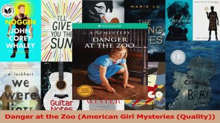 PDF Download  Danger at the Zoo American Girl Mysteries Quality Download Online