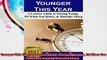 Younger This Year A Concise Guide To Staying Young Fit When You Retire  Staying Mentally