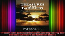 Treasures in the Darkness Extending the Early Stage of Lewy Body Dementia Alzheimers and