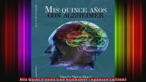 Mis Quince Años Con Alzheimer Spanish Edition