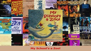PDF Download  My Schools a Zoo Download Full Ebook